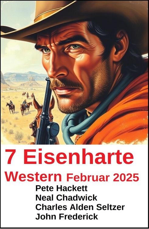Produktbild: 7 Eisenharte Western Februar 2025