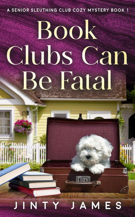 Produktbild: Book Clubs Can Be Fatal (A Senior Sleuthing Club Cozy Mystery, #1)
