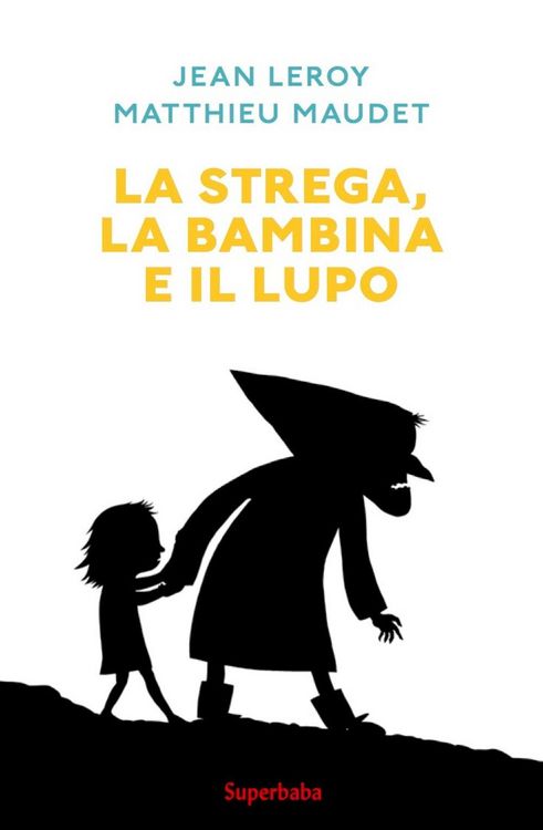 Produktbild: La strega, la bambina e il lupo