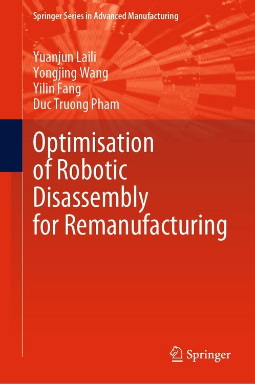 Produktbild: Optimisation of Robotic Disassembly for Remanufacturing