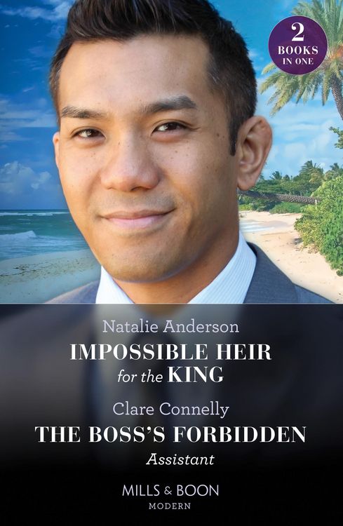 Produktbild: Impossible Heir For The King / The Boss's Forbidden Assistant