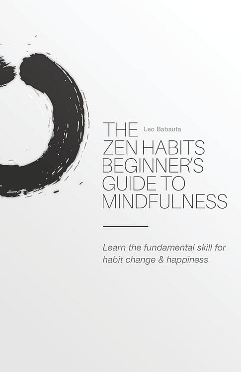 Produktbild: The Zen Habits Beginner's Guide to Mindfulness