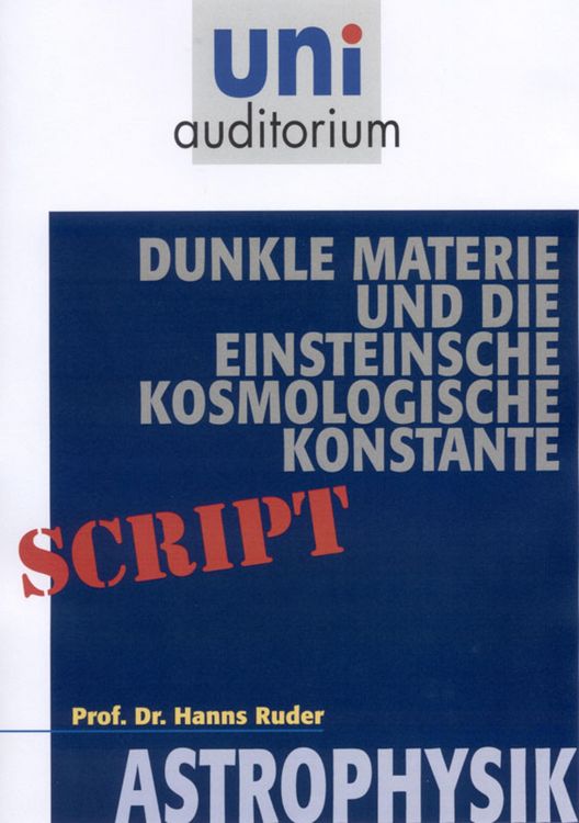 Produktbild: Dunkle Materie und die Einsteinsche kosmologische Konstante