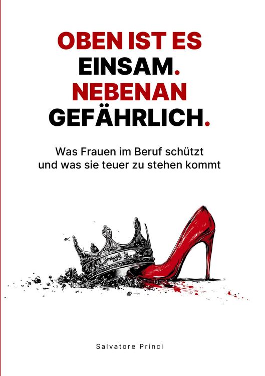 Produktbild: Oben ist es einsam. Nebenan gef&auml;hrlich.