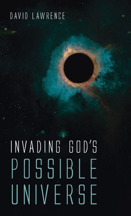 Produktbild: Invading God's Possible Universe
