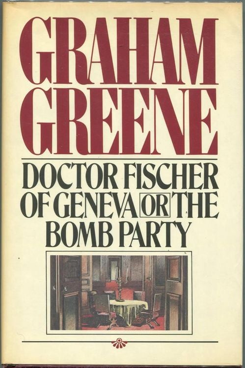 Produktbild: Doctor Fischer of Geneva or The Bomb Party