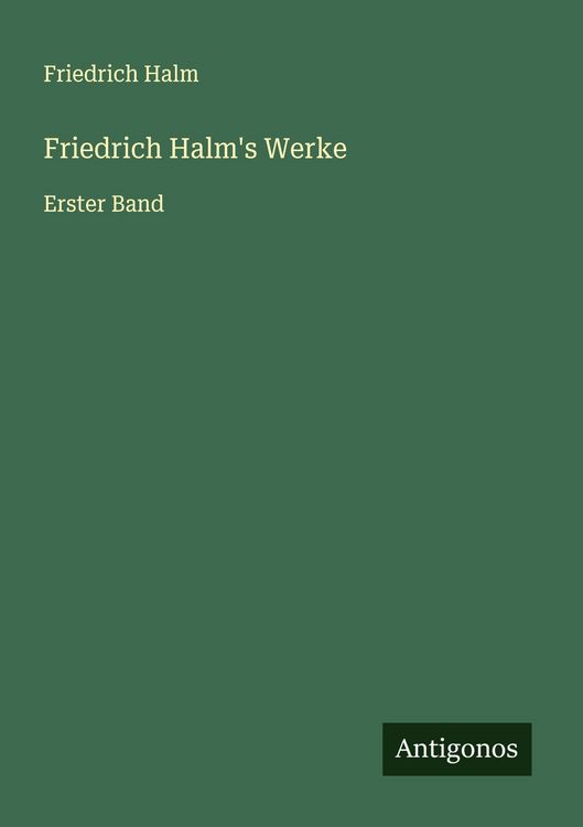 Produktbild: Friedrich Halm's Werke
