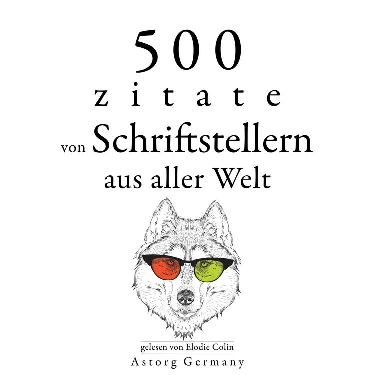 Produktbild: 500 Zitate von Schriftstellern aus der ganzen Welt