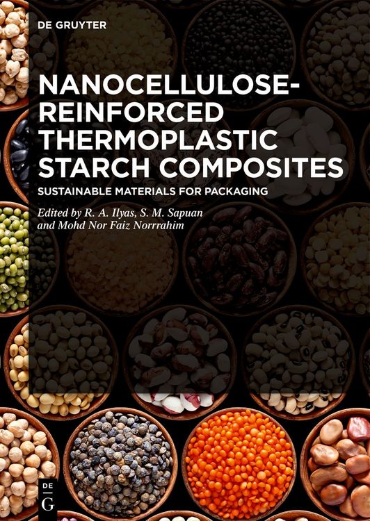 Produktbild: Nanocellulose-Reinforced Thermoplastic Starch Composites