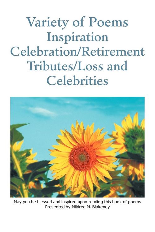 Produktbild: Variety of Poems Inspiration Celebration/Retirement Tributes/Loss and Celebrities