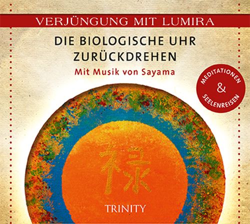 Produktbild: Verj&uuml;ngung mit Lumira. Die biologische Uhr zur&uuml;ckdrehen&nbsp;