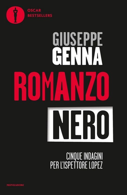Produktbild: Romanzo nero. Cinque indagini per l'ispettore Lopez: Catrame-Nel nome di Ishmael-Gotha-Grande Madre Rossa-Le teste