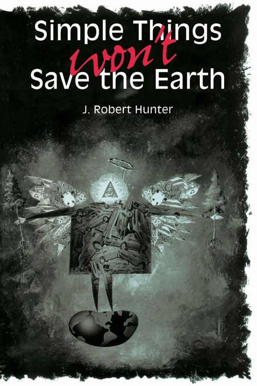 Produktbild: Simple Things Won't Save the Earth