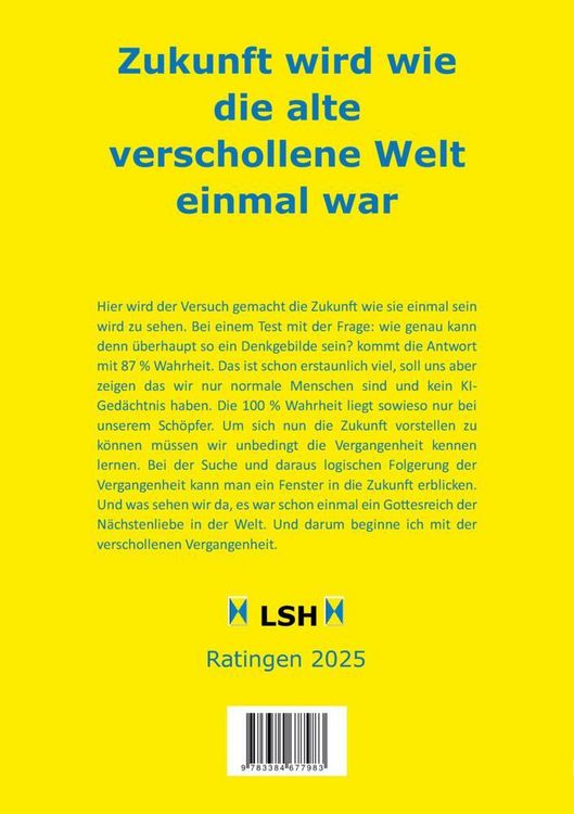 Produktbild: Zukunft wird wie die alte verschollene Welt einmal war