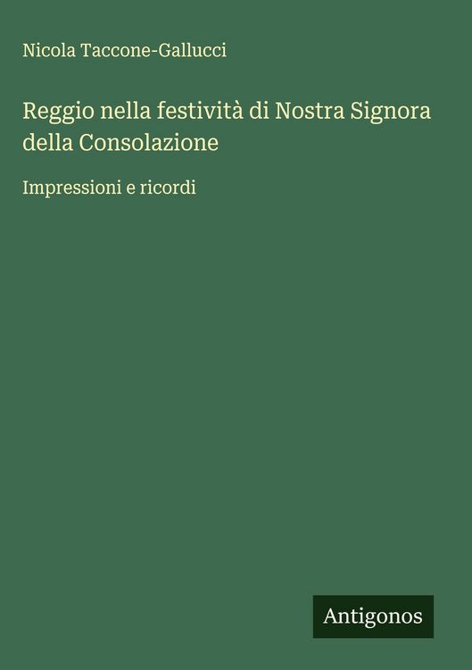 Produktbild: Reggio nella festivit&agrave; di Nostra Signora della Consolazione