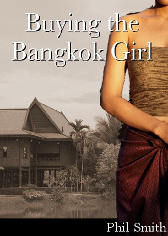 Produktbild: Buying the Bangkok Girl