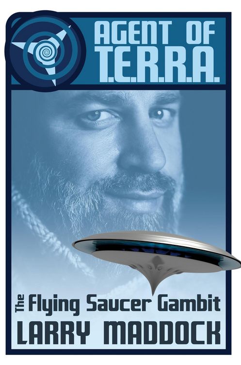 Produktbild: The Flying Saucer Gambit (Agent of T.E.R.R.A.)