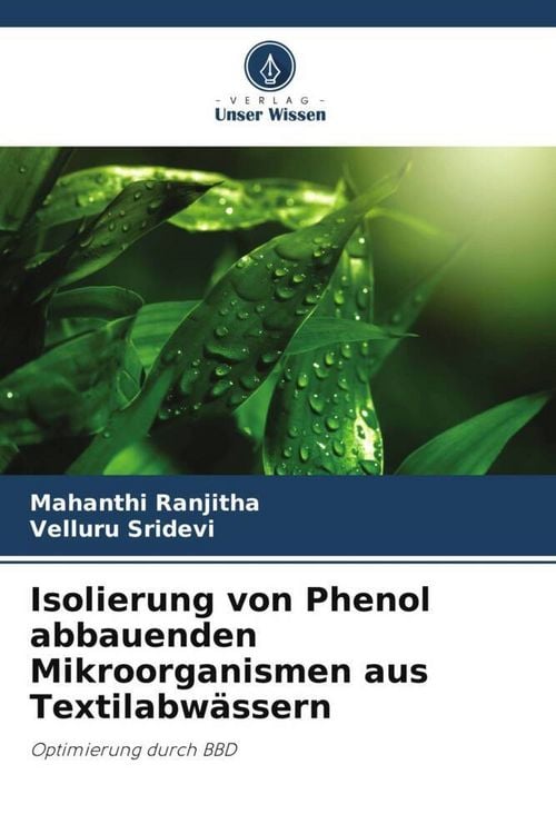 Produktbild: Isolierung von Phenol abbauenden Mikroorganismen aus Textilabw&auml;ssern