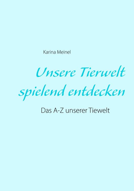 Produktbild: Unsere Tierwelt spielend entdecken