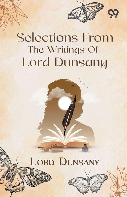 Produktbild: Selections From The Writings Of Lord Dunsany