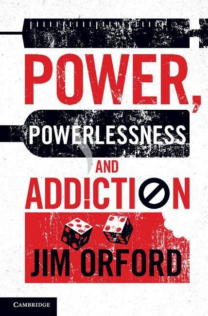 Produktbild: Power, Powerlessness and Addiction