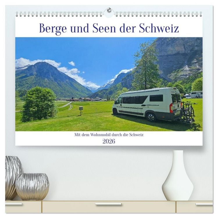 Produktbild: Berge und Seen der Schweiz - Mit dem Wohnmobil durch die Schweiz (hochwertiger Premium Wandkalender 2026 DIN A2 quer), Kunstdruck in Hochglanz