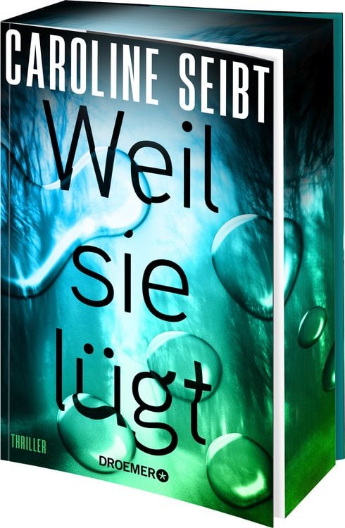 Produktbild: Weil sie l&uuml;gt (mit exklusivem Farbschnitt)