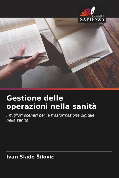 Produktbild: Gestione delle operazioni nella sanit&agrave;