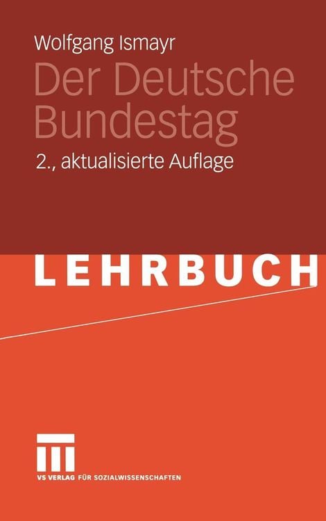 Bild vom Artikel Der Deutsche Bundestag im politischen System der Bundesrepublik Deutschland vom Autor Wolfgang Ismayr