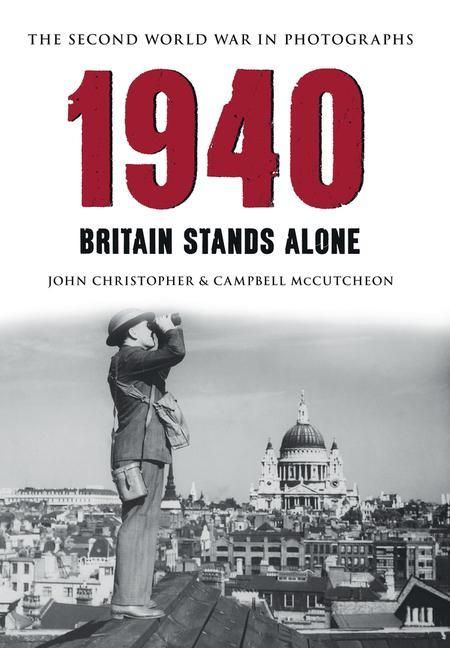 Produktbild: 1940 the Second World War in Photographs