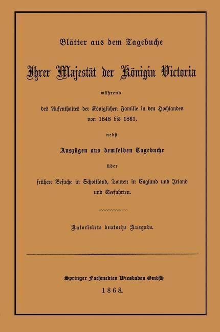 Produktbild: Bl&auml;tter aus dem Tagebuche Ihrer Majest&auml;t der K&ouml;nigin Victoria w&auml;hrend des Aufenthaltes der K&ouml;niglichen Familie in den Hochlanden von 1848 bis 1861