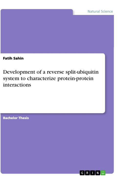 Produktbild: Development of a reverse split-ubiquitin system to characterize protein-protein interactions