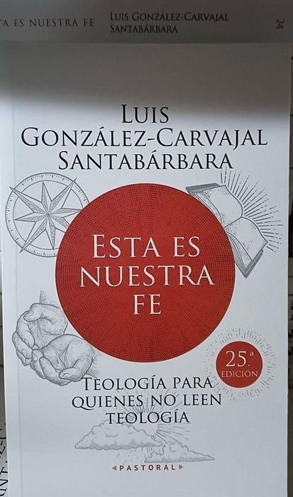 Produktbild: Esta es nuestra fe : teolog&iacute;a para quienes no leen teolog&iacute;a