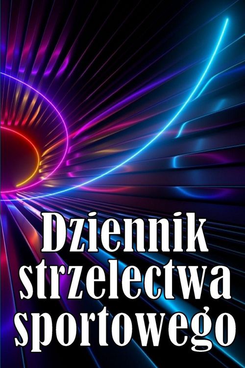 Produktbild: Dziennik strzelectwa sportowego
