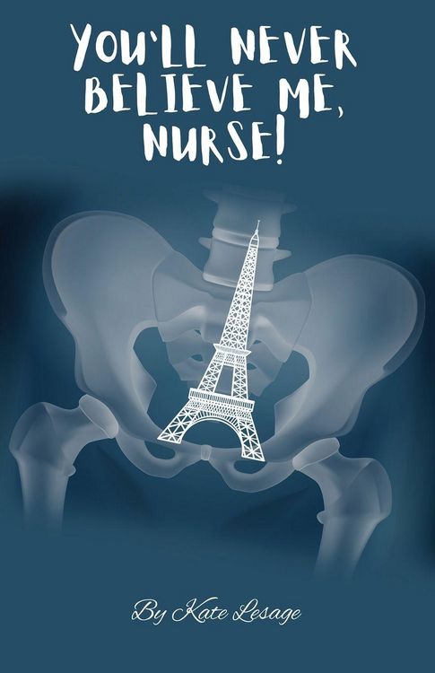 Produktbild: You'll Never Believe Me, Nurse!