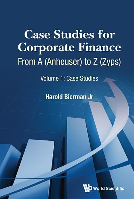Produktbild: Case Studies for Corporate Finance: From a (Anheuser) to Z (Zyps) (in 2 Volumes)