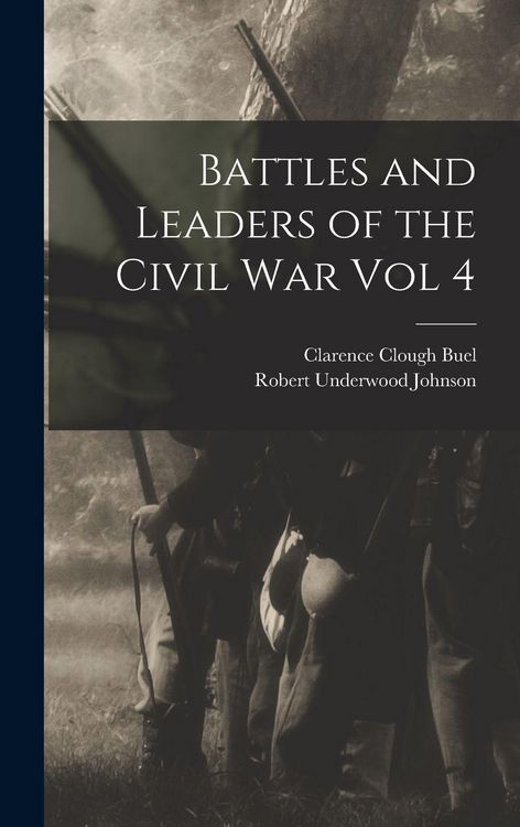 Produktbild: Battles and Leaders of the Civil War Vol 4