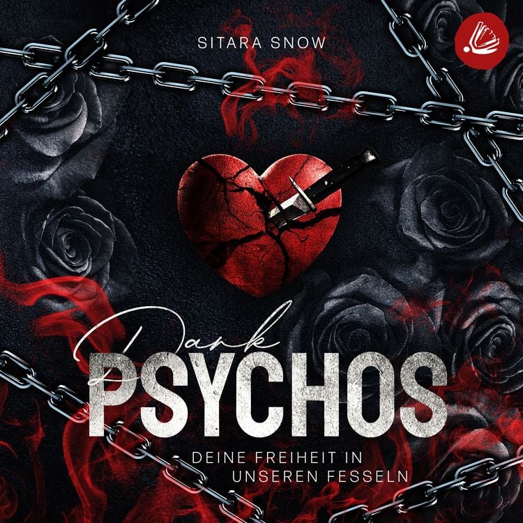 Produktbild: Dark Psychos: Deine Freiheit In Unseren Fesseln