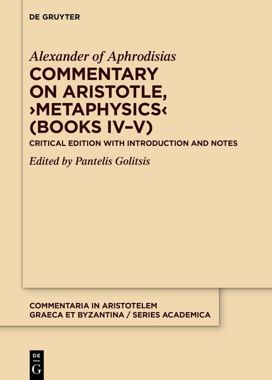 Produktbild: Commentary on Aristotle, &rsaquo;Metaphysics&lsaquo; (Books IV&ndash;V)