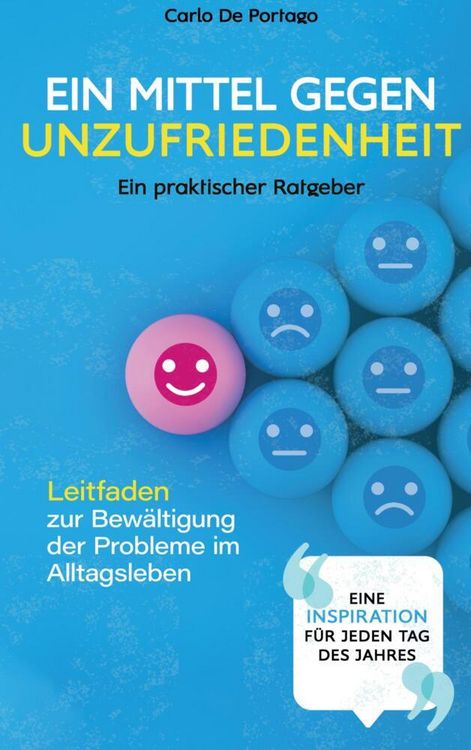 Produktbild: Ein Mittel gegen Unzufriedenheit