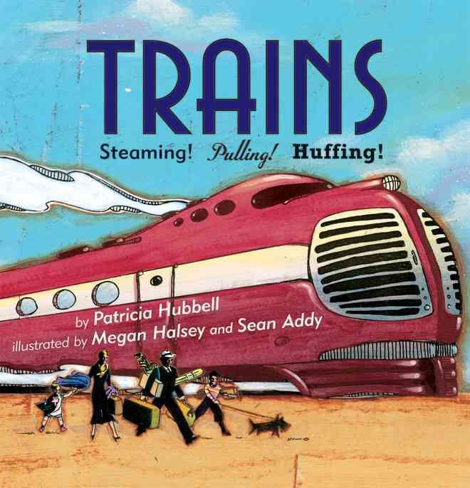 Produktbild: Trains: Steaming! Pulling! Huffing!