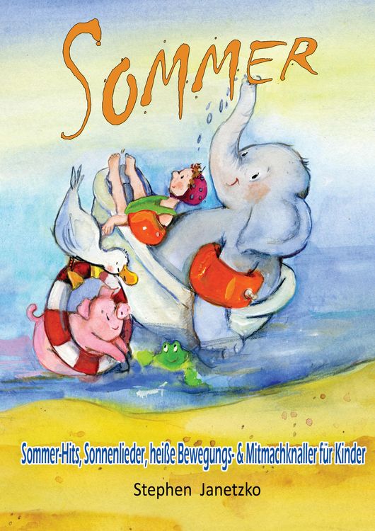 Produktbild: Sommer - Sommer-Hits, Sonnenlieder, hei&szlig;e Bewegungs- und Mitmachknaller f&uuml;r Kinder