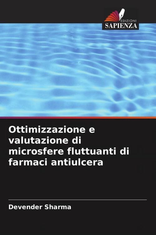 Produktbild: Ottimizzazione e valutazione di microsfere fluttuanti di farmaci antiulcera