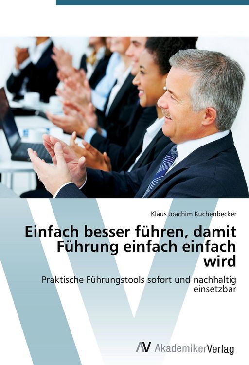 Produktbild: Einfach besser f&uuml;hren, damit F&uuml;hrung einfach einfach wird