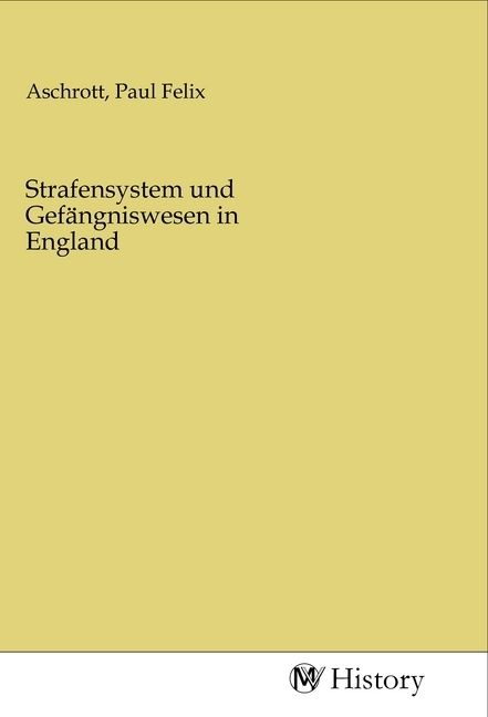 Produktbild: Strafensystem und Gef&auml;ngniswesen in England