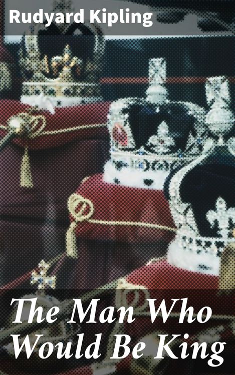 Produktbild: The Man Who Would Be King