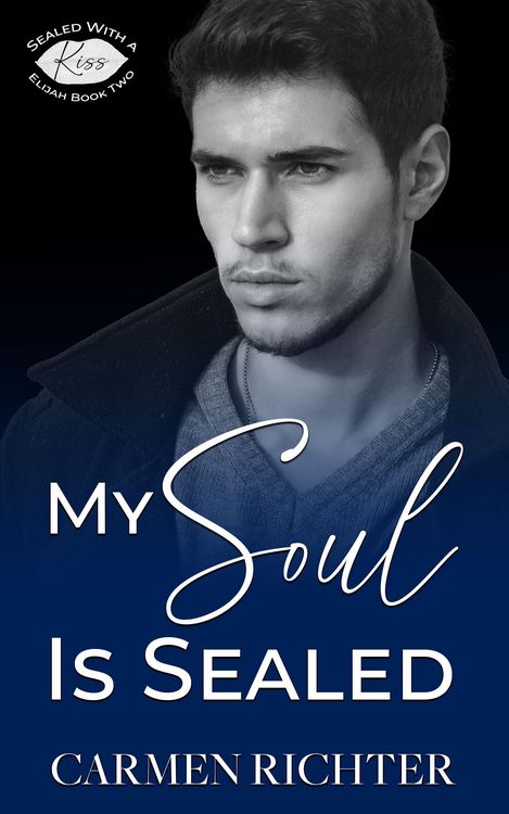 Produktbild: My Soul Is Sealed (Sealed With a Kiss, #6)