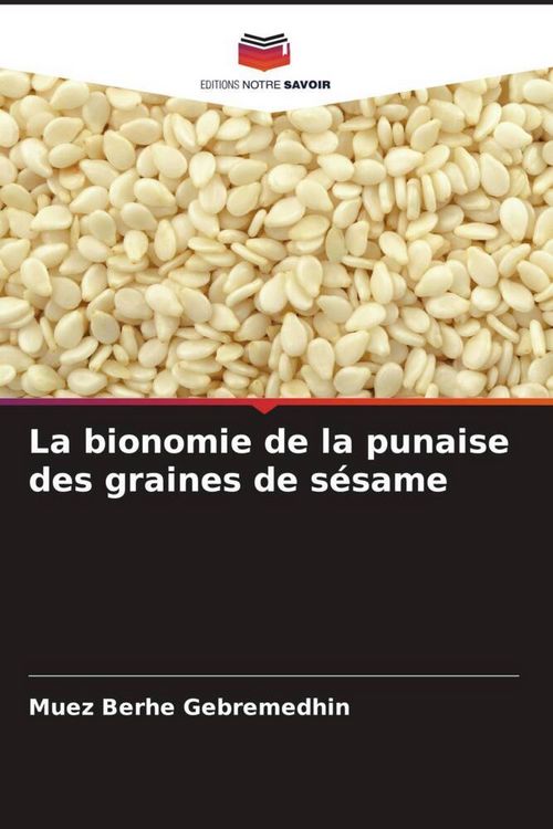 Produktbild: La bionomie de la punaise des graines de s&eacute;same