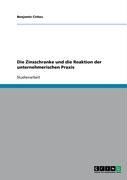 Produktbild: Die Zinsschranke und die Reaktion der unternehmerischen Praxis
