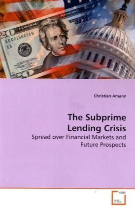 Produktbild: Amann, C: The Subprime Lending Crisis